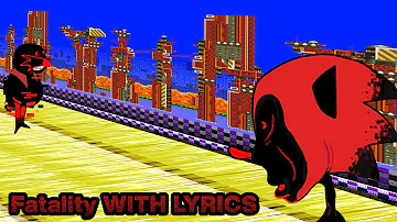Fatality WITH LYRICS | FNF VS  Sonic EXE Cover [No Boyfriend] (ft. @A_singing_artistic_spider)