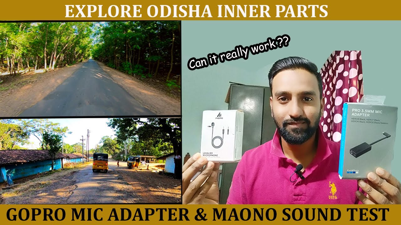 Gopro Mic Adapter  Sound Test || Explore Odisha Inner Parts
