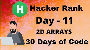 Hacker Rank 30 days of code in C || Day 11 : 2D Arrays || code  solution.