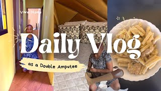 Double Amputee Diaries | Life lessons | Bedroom reset | Laundry | Cooking and more