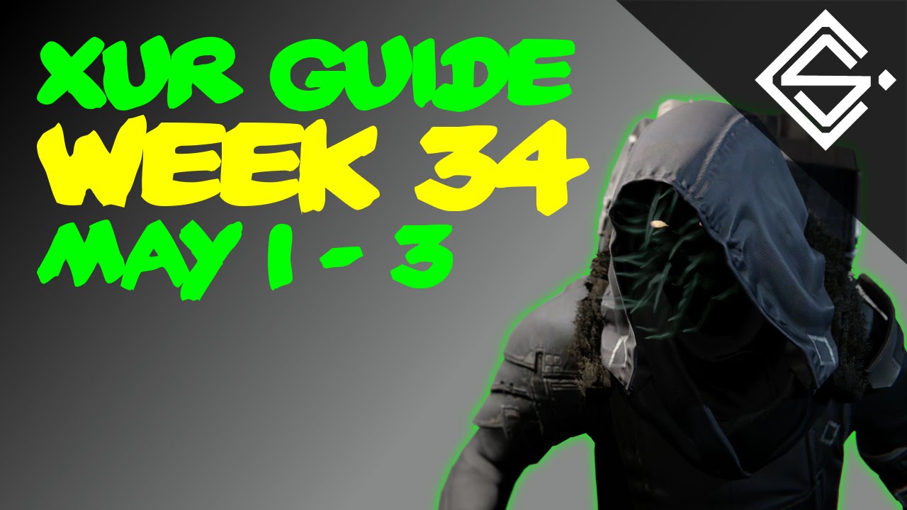 DESTINY - XUR EXOTICS GUIDE WEEK 34 (May 1-3) - ITEMS & BEST BUYS, LOCATION