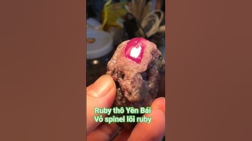 Ruby Yên Bái thô vỏ spinel sấu sí ai dè chặt ra lõi ruby siêu đẹp #gems #daquy #music