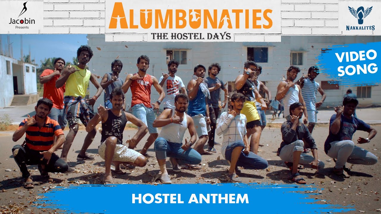 The Hostel Anthem   Alumbunaties A Sitcom Series  Video Song  Nakkalites
