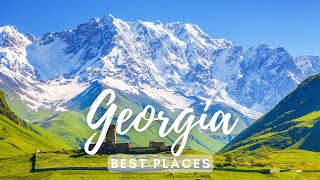 Best Places in Georgia (Country)