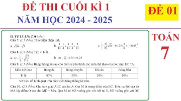 TOÁN 7 - ĐỀ 1 - ĐỀ THI CUỐI HỌC KÌ 1 TOÁN 7 NĂM 2024-2025. ÔN TẬP CUỐI HỌC KÌ 1