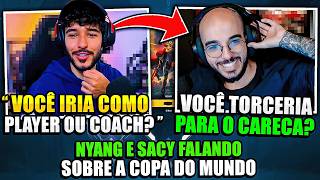 SACY RESPONDE se JOGARIA a COPA do MUNDO de VALORANT! NYANG e SACY FALAM SOBRE os POSSÍVEIS PLAYERS!