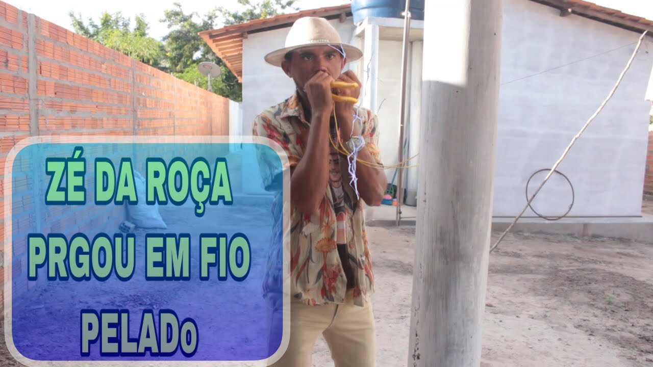 ze da roca pegou em fio pelado youtube