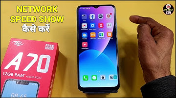 How To Show Network Speed in Itel A70 | Itel A70 में Network Speed Show कैसे करें