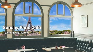 Cozy Coffee Shop Ambience in Sunday Paris  with Relaxing Jazz and background chatter, cafe sounds by Nature Cozy Music 14,684 views 3 years ago 4 hours, 5 minutes