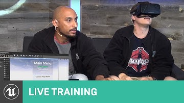 VR Networking & 3D Menus | Live Training | Unreal Engine