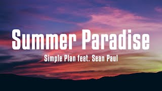 Simple Plan - Summer Paradise feat. Sean Paul Lyrics