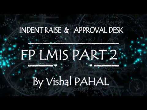 Indent and Approval Desk (FP LMIS Part 2)  Family planning logistics management system