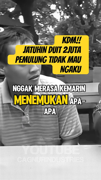 DEDI MULYADI DROP 2 MILLION MONEY, FOUND BY A SCAVENGER & WOULD NOT CONFESS #kdm #governor #bapak...