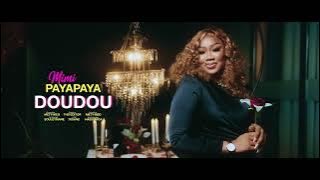 Mimi Paya paya - Doudou | Vidéo officielle