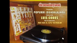 LUIS COBOS - POPURRI (GUADALAJARA)