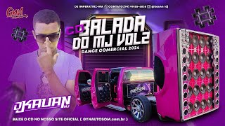 CD BALADA DO MJ VOLUME 2 MIXAGENS DJ KAUAN MJ #gynautosom