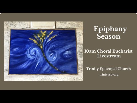 Trinity Episcopal Church Live Stream: January 14, 2024
