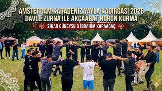 Amsterdam Karadeniz Yayla Kadırgası☆Davul Zurna☆Akçaabat Horon Kurma☆Sinan Güneysu &İbrahim Karaağaç