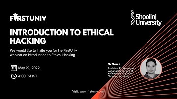 FirstUniv Webinar on Introduction to Ethical Hacking(AI/ML Series)