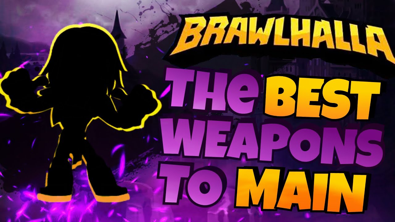 The 4 BEST Weapons To MAIN In Brawlhalla! Best Weapons For Learning The
