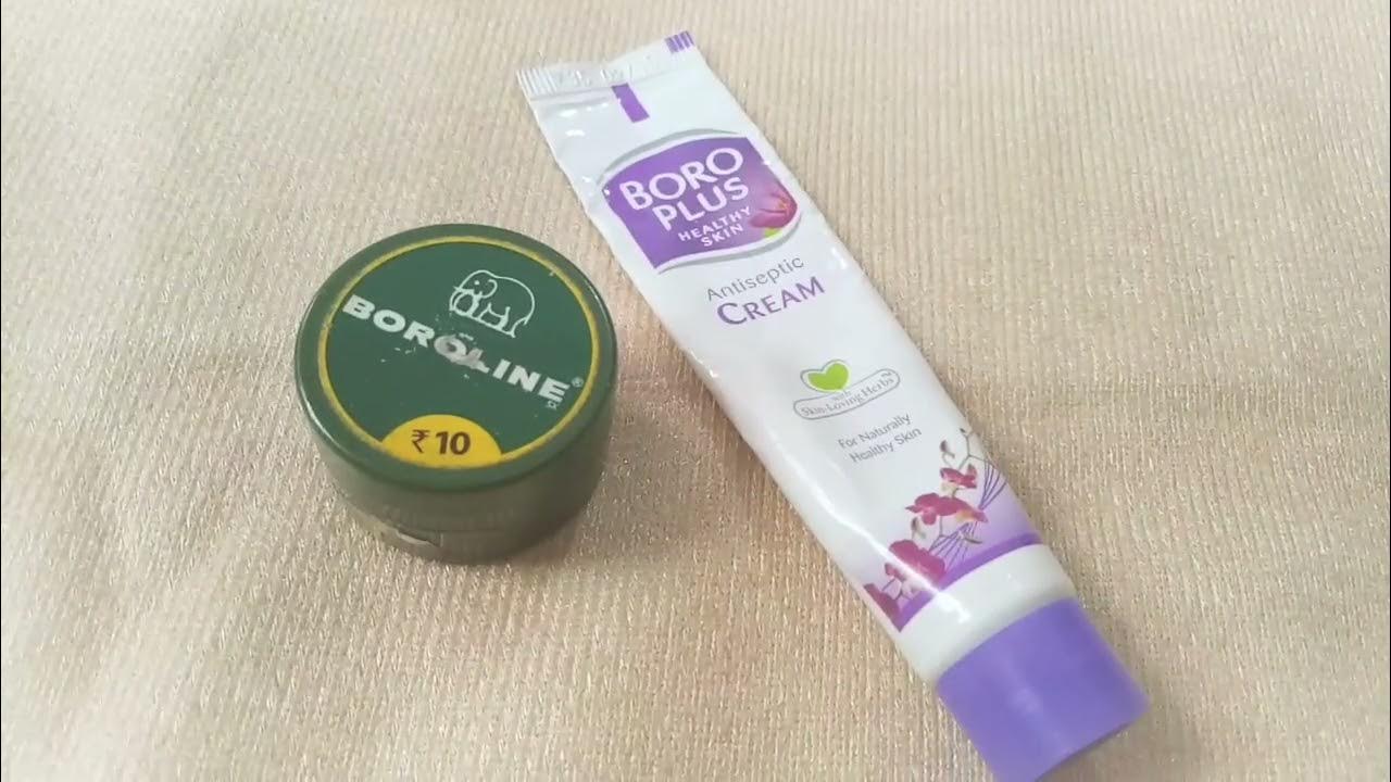 Boroplus Vs Boroline Which One Is Good Boroplus Boroline Comparison boroplus-vs-boroline-which-one-is-good-boroplus-boroline-comparison