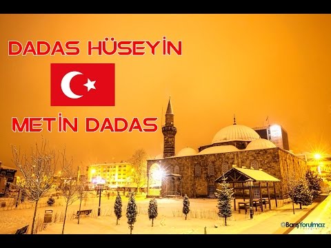 Erzurum Halayları Dadaş Hüseyin