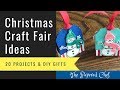 20 Christmas Craft Fair Ideas - Holiday DIY Gifts - 3D Crafts - Stocking Stuffers & More