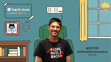 HACK:NOW Recap Video 2020 | Global Hackathon | Mentor | Siddharth Dayalwal