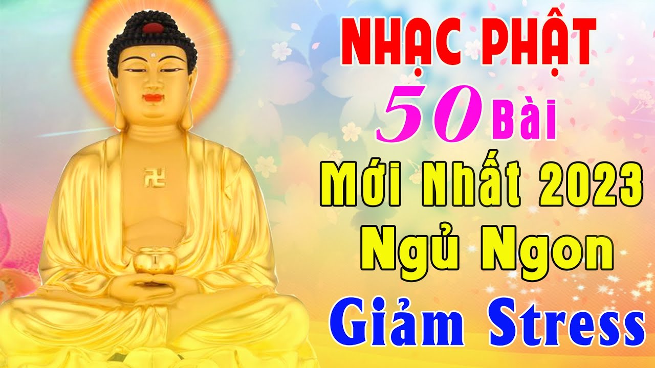 Nhạc Phật - Liên Khúc Nhạc Phật Hay Nhất 2023 #ĐờiLàCõiTạm, Cát ...