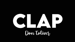 (1 HOUR) Don Toliver - Clap