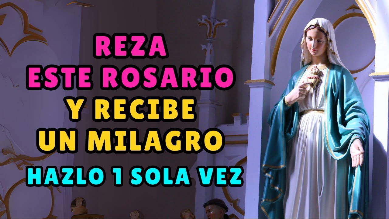 ¡RECIBE UN MILAGRO IMPOSIBLE AHORA! EL ROSARIO QUE NADIE TE DICE (¡RESULTADOS YA!)