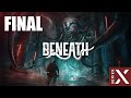FINAL BENEATH
