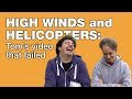 High winds and helicopters toms failed