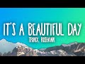 TRINIX x Rushawn - It’s A Beautiful Day