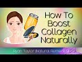 How to build collagen naturally for skin joints hair etc