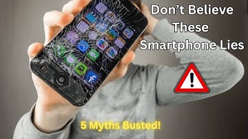 Top 5 Smartphone Myths Busted 🔥: What You Need to Know!