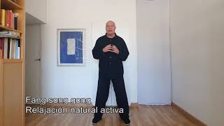 Qigong. Fang song gong (relajación natural activa)