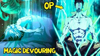 After Being BETRAYED He Meets an ANCIENT DRAGON and Receives a MAGIC DEVOURING System – Manhwa Recap
