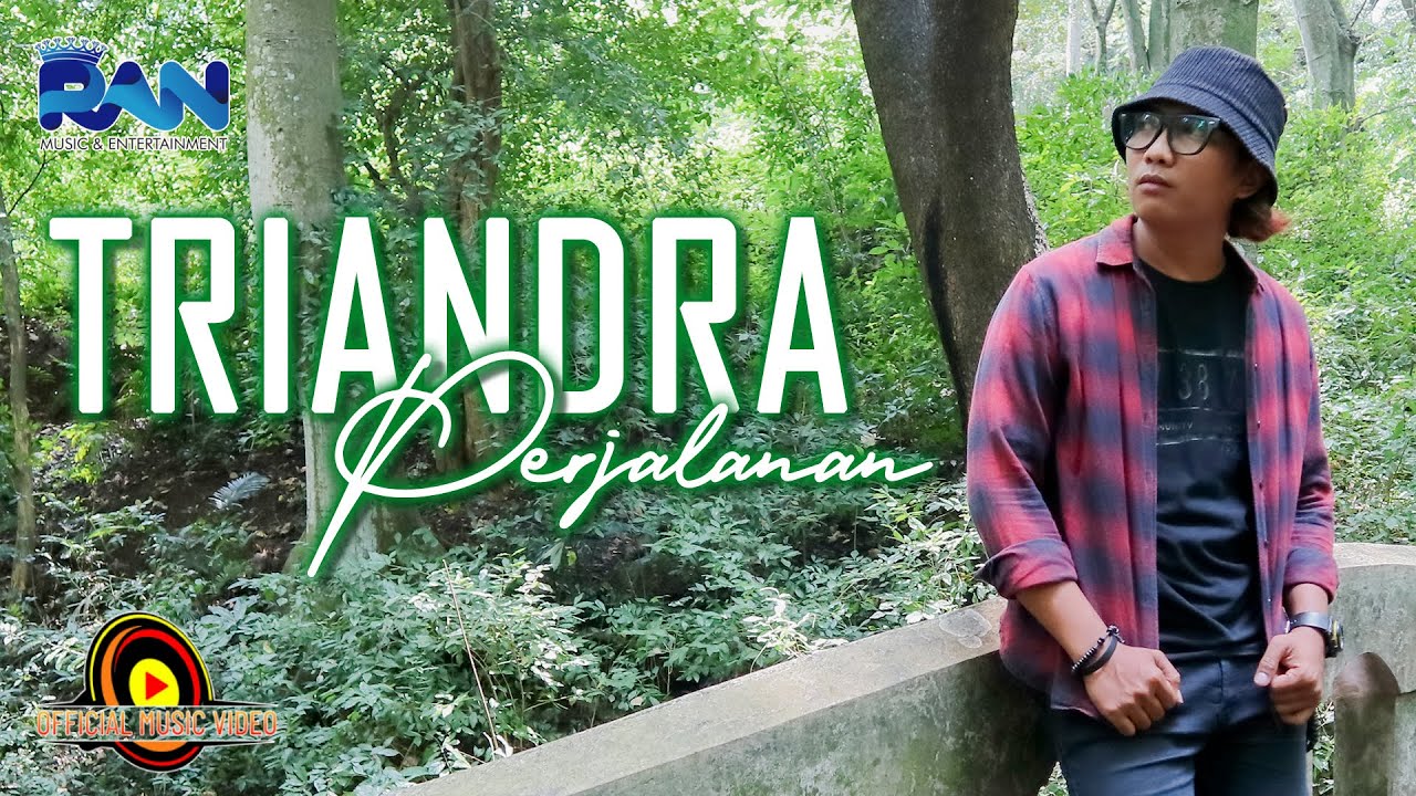 TRIANDRA - PERJALANAN (Official Music Video)
