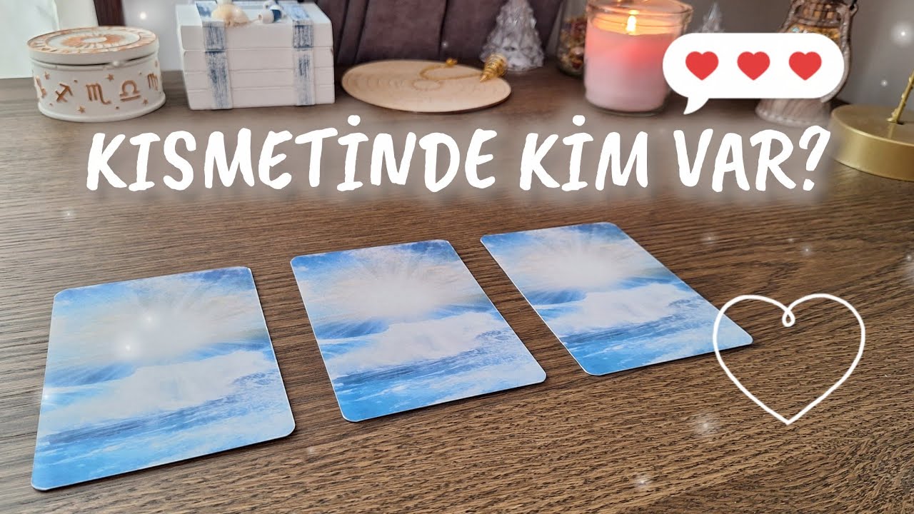 💘 En yakın vade kısmetin kim? Hayatına kim geliyor? 💕