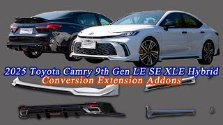 2025 Toyota Camry 9Th Generation Le Se Xle Hybrid Upgrade Gr Style Extensions