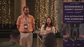[Ecommerce Agency Summit, Edinburgh 2026] Welcome Session (Tiara Tragas & Will Lynch)