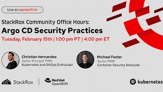 StackRox Office Hours (E6): Argo CD Security Practices