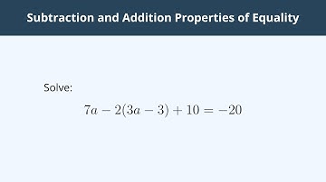Subtraction and Addition Properties of Equality - 6