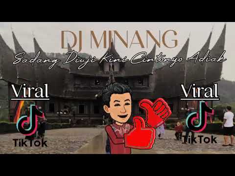 DJ MINANG - SADANG DIUJI KINI CINTONYO ADIAK - VIRAL TIK TOK