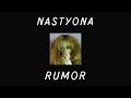 NASTYONA 네스티요나 Rumor English Lyrics
