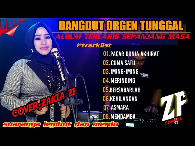 Dangdut orgen tunggal terkini || pacar dunia akhirat || iming-iming || cover Zakia zf class=