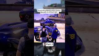 Surviving 500,000 Police Bounty in GTA 5 RP.. #Shorts #myrtlestokes19882