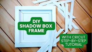 Shadow Box Frame SVG Templates with spacers Cricut Tutorial SVG cut files Silhouette Cameo Files