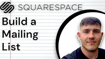 How to Build a Mailing List  Squarespace Email Campaigns Series (2025 Guide)